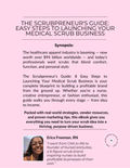 The Scrubpreneur's Guide: 8 Easy Steps to Launching Your Medical Scrub Business - Nursecaresuites - Online Healthcare BoutiqueE - bookbusiness start upCnaebook